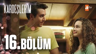 Kardeşlerim 16 Bölüm atvturkiye [upl. by Winn]