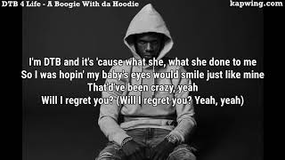 DTB 4 Life Lyrics  A Boogie Wit da Hoodie [upl. by Ianthe944]