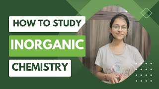 How To Study Inorganic Chemistry Inorganic Chemistry Kaise Yaad Kreneet boardexam physicswallah [upl. by Jacquette]