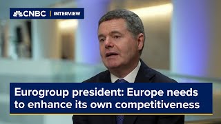 Eurogroup president says Europe needs to take steps to enhance its own competitiveness [upl. by Ona]