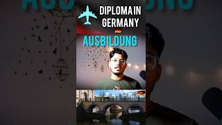 AUSBILDUNG Diploma in Germany🇩🇪🇩🇪 ✈️✈️ studyabroadingermany ausbildung fsj germany europe [upl. by Ayahsal41]