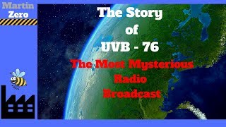 The Story of UVB 76 2018 [upl. by Delle]