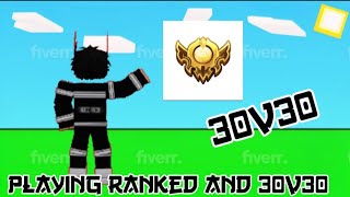 PLAYING RANKED AND 30v30 Bedwars Roblox [upl. by Messing]