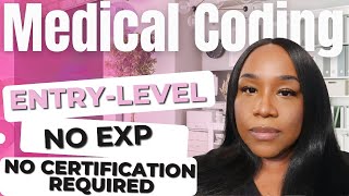 Get a Medical Coding Job with NO EXPERIENCE amp NO CERTIFICATION 💪🏾 [upl. by Washington419]