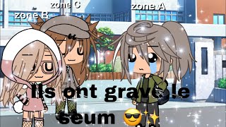 Ils ont grave le seum ✨😎  mini GLMV  team zone B ✨🤝😎 [upl. by Enutrof]