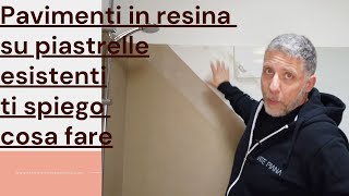 pavimenti in resina su piastrelle esistenti [upl. by Ecirbaf472]