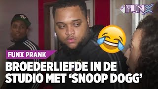 PRANK Broederliefde werkt samen met Snoop Dogg denken ze [upl. by Tully]