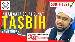 CC Inilah Cara Solat Sunat Tasbih Yang Mudah  Ustaz Faizal Ab Rahaman [upl. by Sheryl119]