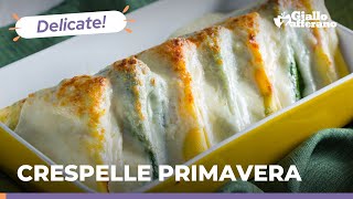 CRESPELLE PRIMAVERA  la ricetta SUPER GUSTOSA di GialloZafferano 😍😋🥬🌸 [upl. by Nelav600]