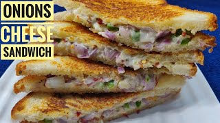 Onion Cheese Sandwhich  प्याज और चीस सैंडविच [upl. by Kemp903]