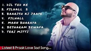 B Praak songs Jaani  Best hits mashup  bpraak song love jaani [upl. by Leckie108]