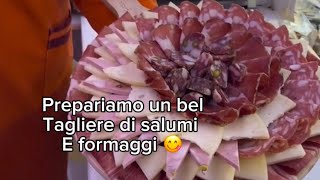 Prepariamo insieme un tagliere di salumi e formaggi 😋 [upl. by Chaing]