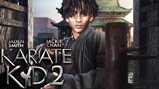 KARATE KID 2 Teaser 2024 With Jaden Smith amp Jackie Chan [upl. by Reywas]