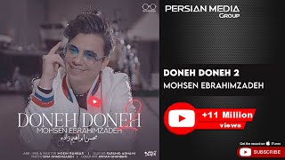 Mohsen Ebrahimzadeh  Doneh Doneh 2  محسن ابراهیم زاده  دونه دونه 2 [upl. by Drehcir]