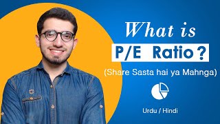 What is PE Ratio Price to Earning Ratio and How to Value Stocks with PE Ratio  Hindi  Urdu [upl. by Zarger]