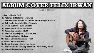 ALBUM COVER FELIX IRWAN By ZONA BERNYANYI [upl. by Mauro842]