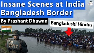 Insane Scenes at India Bangladesh Border  Bangladeshi Hindus beg BSF to let them enter [upl. by Infeld119]