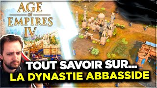 Age Of Empires 4 ⚔️  La Dynastie ABBASSIDE en DETAIL  Gameplay FR [upl. by Ybocaj]