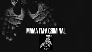 Mama Im Criminal  Rap instru [upl. by Nulubez823]