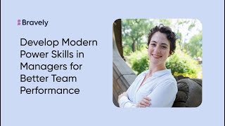 Develop Modern Power Skills in Managers for Better Team Performance [upl. by Behm212]