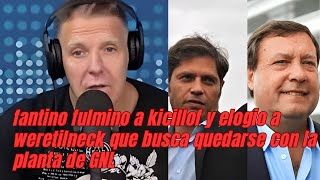 FANTINO ANIQUILO A KICILLOF Y ELEGIO A EL GOBERNADOR DE RIO NEGRO WERETILNECKmilei ríonegro [upl. by Nwahsel]