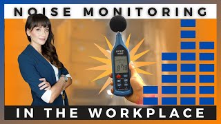 How to Conduct Noise Monitoring  By Ally Safety [upl. by Ecneret]