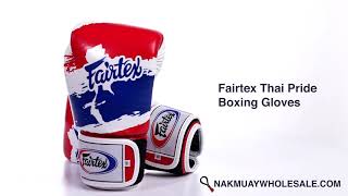 Fairtex Thai Pride Boxing Gloves BGV1  Muay Thai Glove Review [upl. by Neyugn]