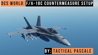 DCS WORLD  FA18C Countermeasure setup [upl. by Hudgens]