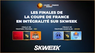 🔴 SUIVEZ LES FINALES DE COUPE DE FRANCE EN DIRECT 🏀 [upl. by Yregerg961]