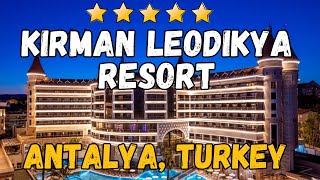 Kirman Leodikya Resort  Antalya Turkey AllInclusive Resort [upl. by Eneluj994]