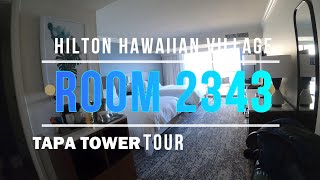 Hilton Village Waikiki Tapa Tower Room 2343 Tour [upl. by Lauralee]