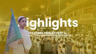 Mahabba Meelad Fest‘24  Highlights  SSF Karuvanpoyil [upl. by Enilekaj687]