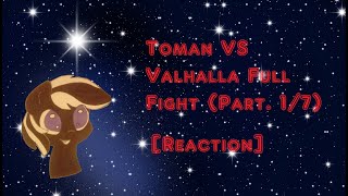 Star reacts to Toman VS Valhalla Full Fight Part 17 [upl. by Suoicserp648]