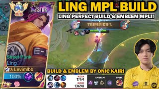 THANK YOU ONIC KAIRI FOR THIS LING MPL BUILD amp EMBLEM  LING PERFECT BUILD amp EMBLEM 2023 [upl. by Gomez]