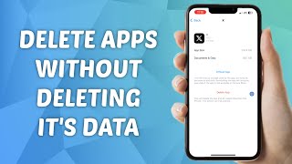 How to Delete App Without Deleting Its Data on iPhone [upl. by Teri13]