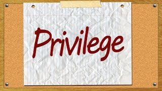 Privilege [upl. by Conte]