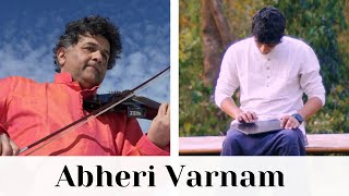 Abheri Varnam  Ganesh Rajagopalan feat Mahesh Raghvan [upl. by Burkitt]