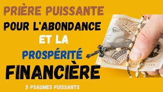 5 Psaumes Puissants pour lAbondance Financière Prière pour Avoir lArgent et la Prospérité [upl. by Nelg190]