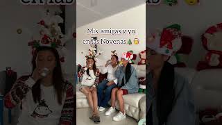 Mis amigas y yo en las Novenas 🎄🧑‍🎄 navidad humor comedia [upl. by Carole307]