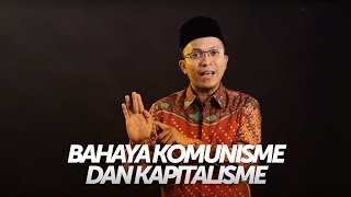 Bahaya Komunisme dan Kapitalisme  Ustadz Fatih Karim [upl. by Arymat]