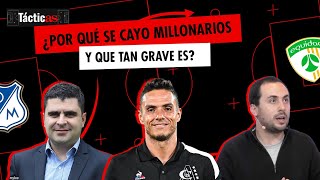 ¿Por qué se cayó Millonarios y qué tan grave es Lucas González y su análisis en TácticAS [upl. by Yedoc]