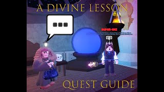 RoWizard Quest Guide  A Divine Lesson [upl. by Eanaj]