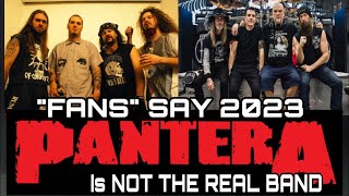 Angry “Fans” say Pantera 2023 without Dimebag and VINNIE paul is NOT Pantera JUST A CASH GRAB [upl. by Eikceb]