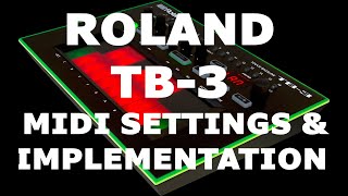 Roland TB3 Midi Settings and Implementation CC List for External Sequencing amp Motion Recording [upl. by Enawd]