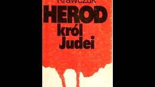 Aleksander Krawczuk  Herod Król Judei audiobook cały [upl. by Koehler890]