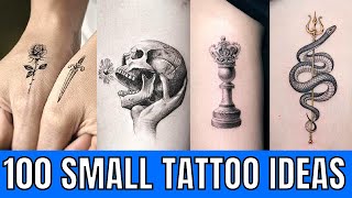 100 Best Small Tattoos  Most Unique amp Trendy Small Tattoo Designs [upl. by Leirol]