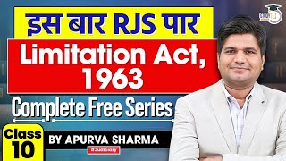 THE LIMITATION ACT 1963  Class 10  RJS 2024  Complete Free Series  by Apurva Sharma [upl. by Nibbor263]