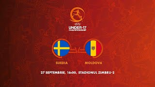 LIVE Suedia U17  Moldova U17 preliminariile CE2024 [upl. by Cliff]