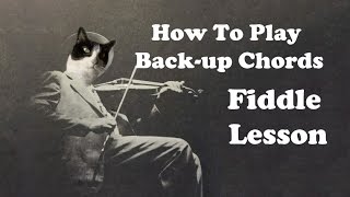 How To Play Backup Chords On The Fiddle Part 1 [upl. by Thibaud]