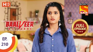 Baalveer Returns  Ep 210  Full Episode  12th October 2020 [upl. by Atiram]